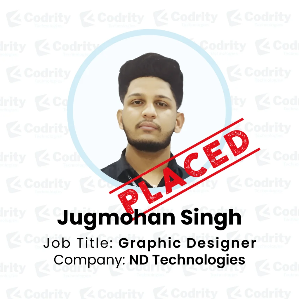 Jugmohan placed as a graphic designer - Codrity Student