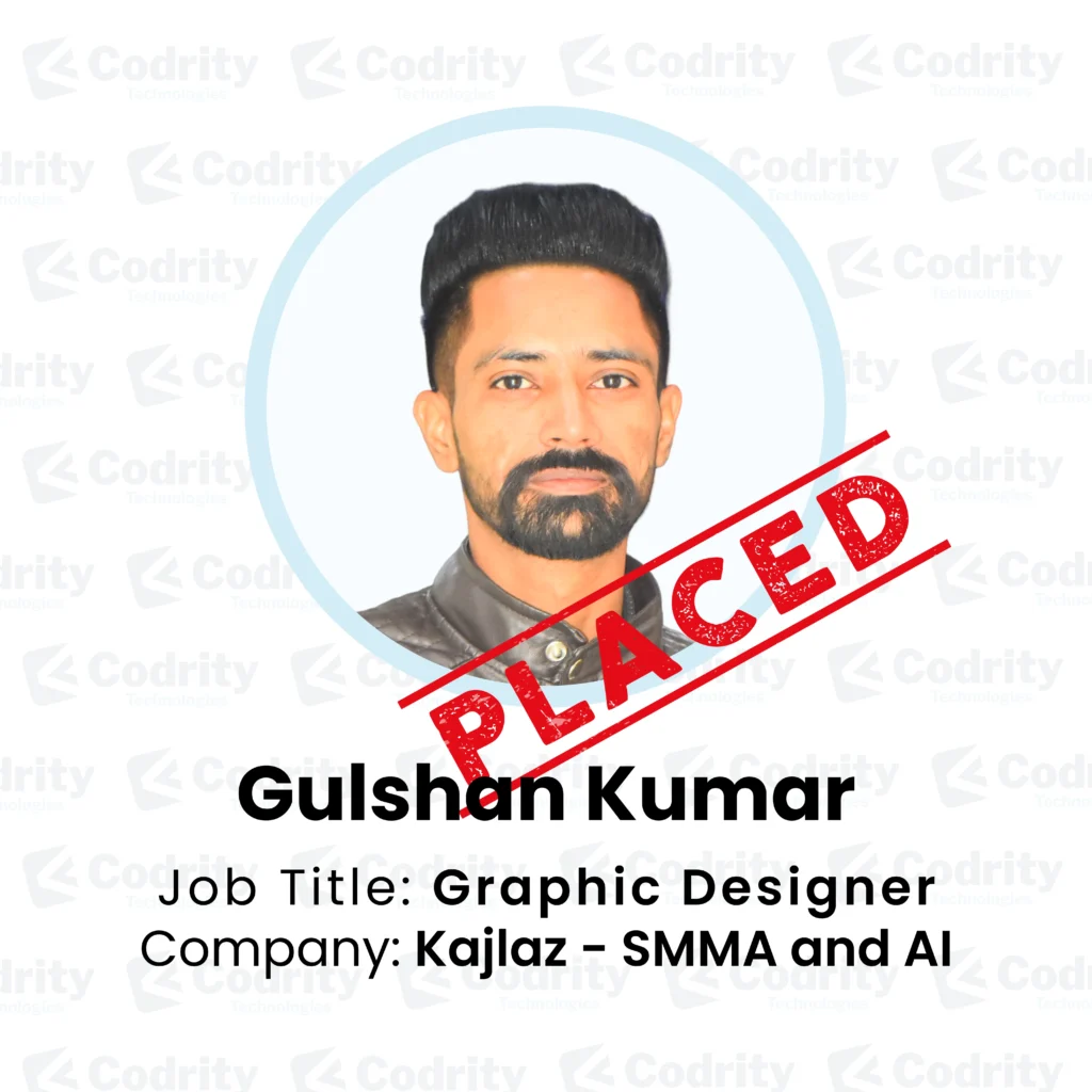 gulshan placed as graphic designer codrity student